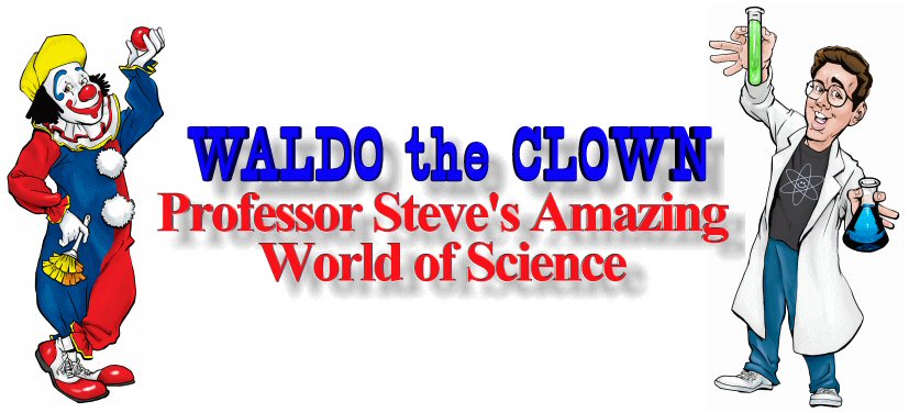 Waldo the Clown & Professor Steve